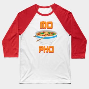 Mo Pho Baseball T-Shirt